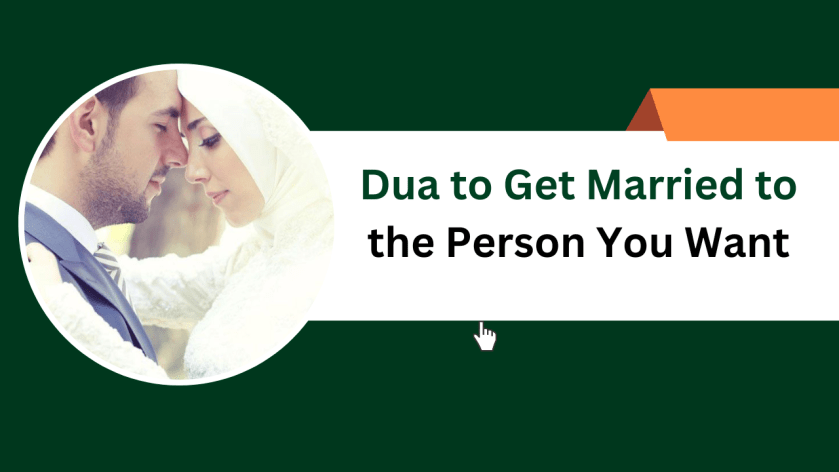 Dua to Get Married to the Person You Want