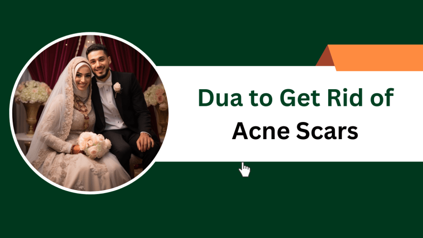 Dua to Get Rid of Acne Scars