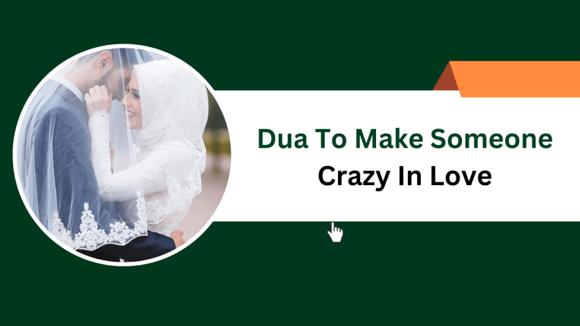 Dua To Make Someone Crazy In Love