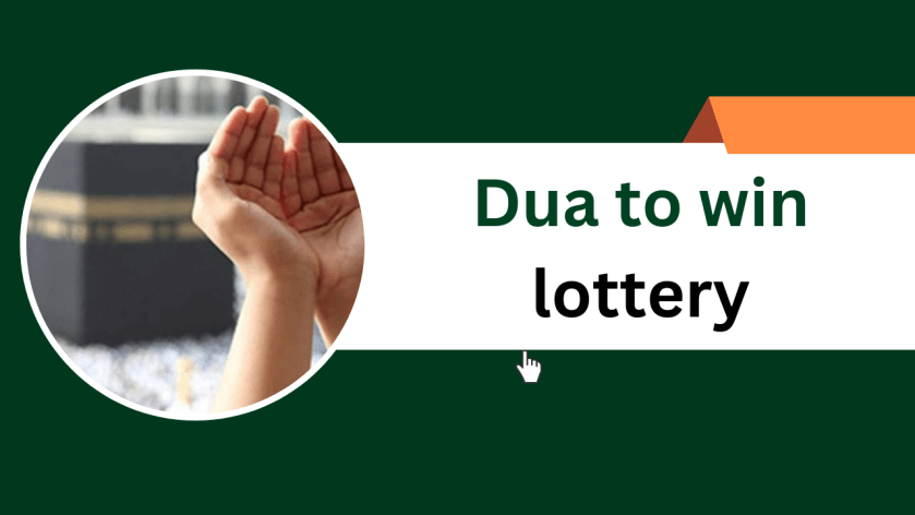 Dua to win lottery
