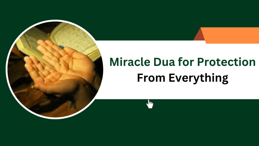 Miracle Dua for Protection From Everything