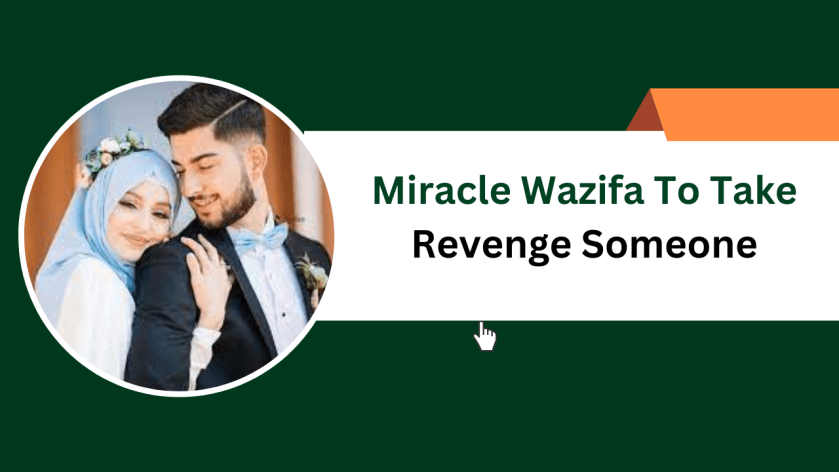 Miracle Wazifa To Take Revenge Someone