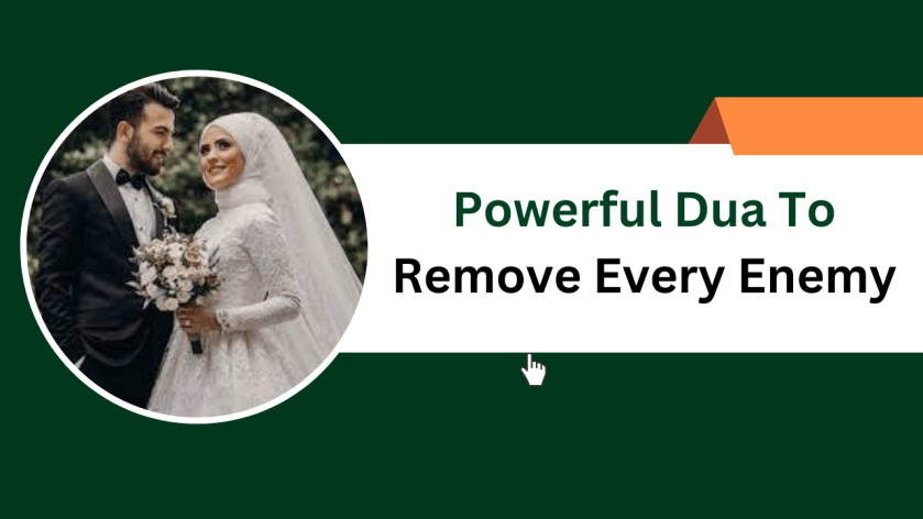 Powerful Dua To Remove Every Enemy