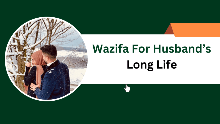 Wazifa For Husband’s Long Life