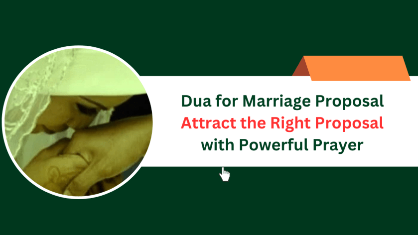 Dua for Marriage Proposal Attract the Right Proposal with Powerful Prayer