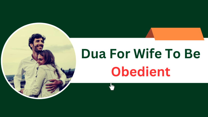 Dua For Wife To Be Obedient