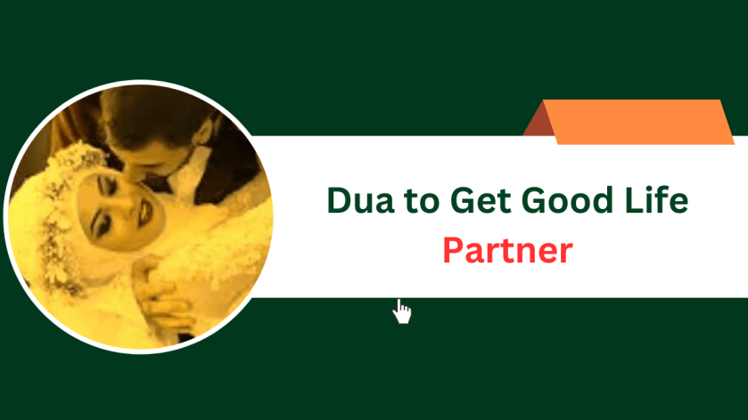 Dua to Get Good Life Partner