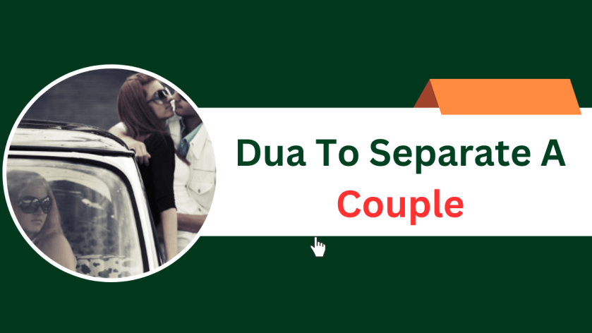 Dua To Separate A Couple