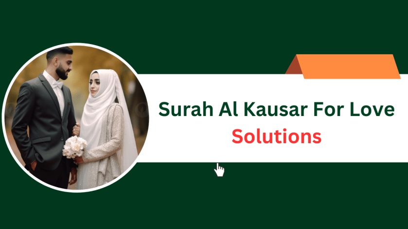 Surah Al Kausar For Love Solutions