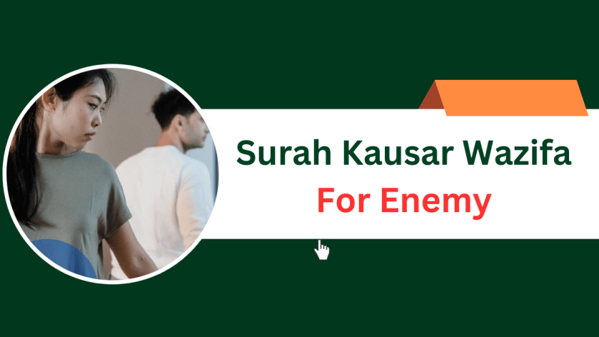 Surah Kausar Wazifa For Enemy