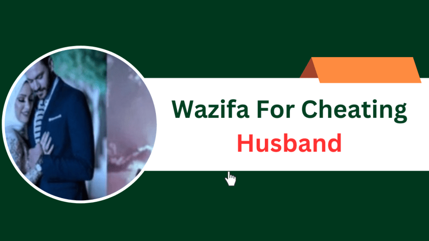 Wazifa For Cheating Husband