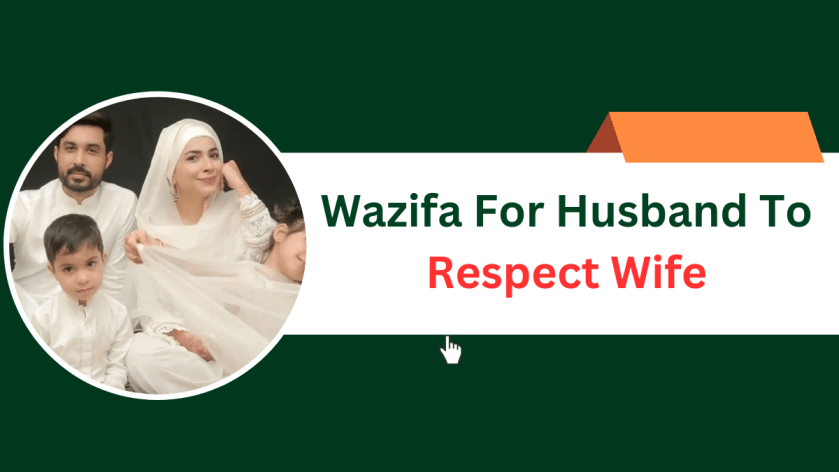 Wazifa For Husband To Respect Wife