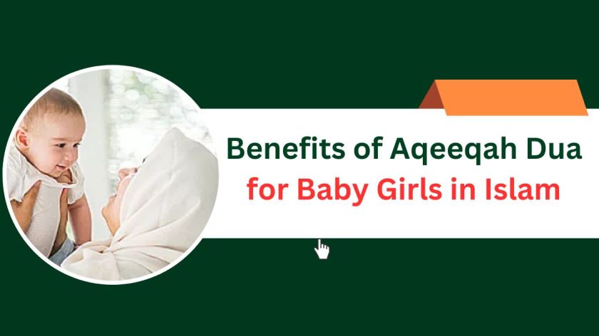 Benefits of Aqeeqah Dua for Baby Girls in Islam
