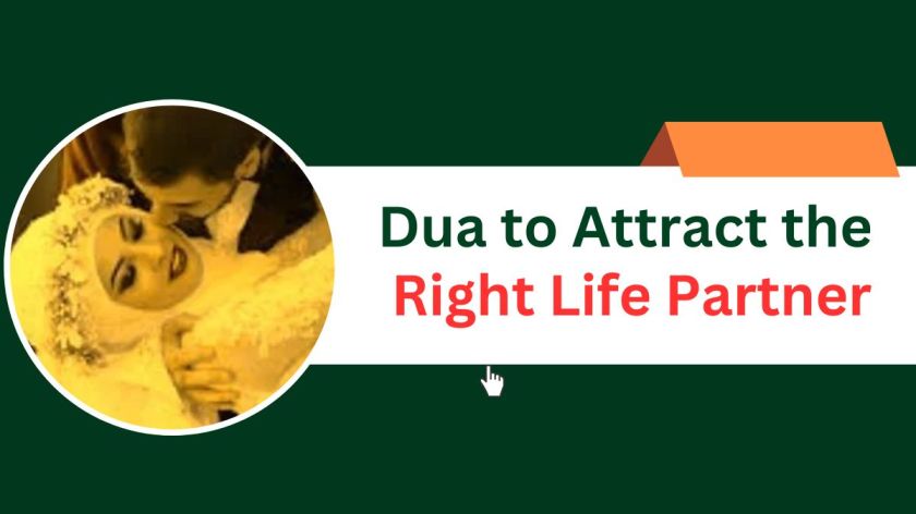 Dua to Attract the Right Life Partner