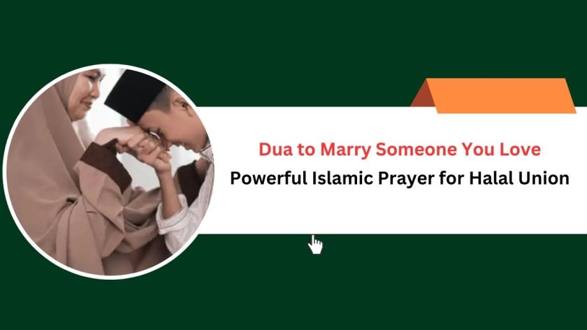 Dua to Marry Someone You Love