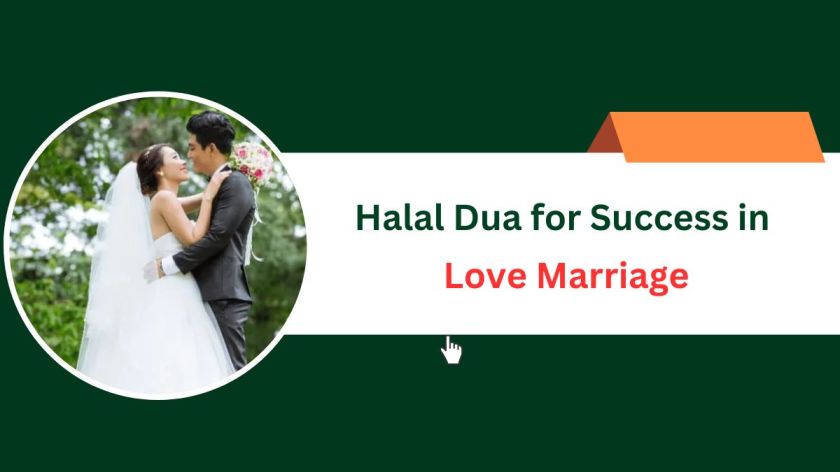 Halal Dua for Success in Love Marriage