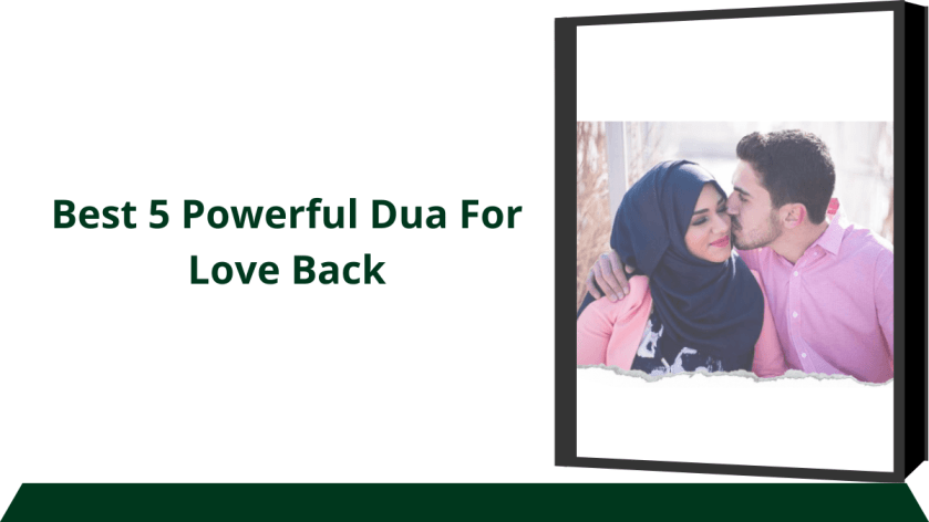 Best 5 Powerful Dua For Love Back